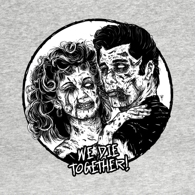 We die together! by DesecrateART